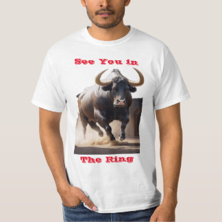 T-shirt Raging Bull -"See you in the Ring" par BabeMonetar