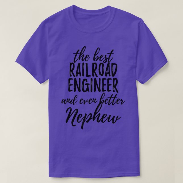 T-shirt Railroad Engineer Nephew Funny Gift Idea for Relat (Design devant)