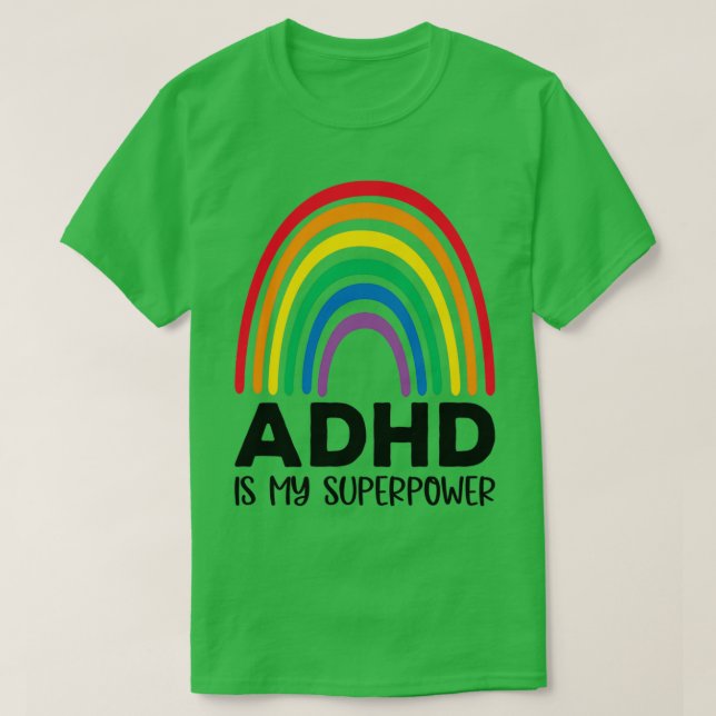 T-shirt Rainbow Adhd est ma superpuissance 2 (Design devant)