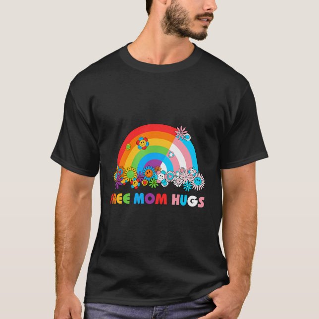 T-shirt Rainbow Free Mom Hugs Lgbtq Trans Prith Mois Equa (Devant)