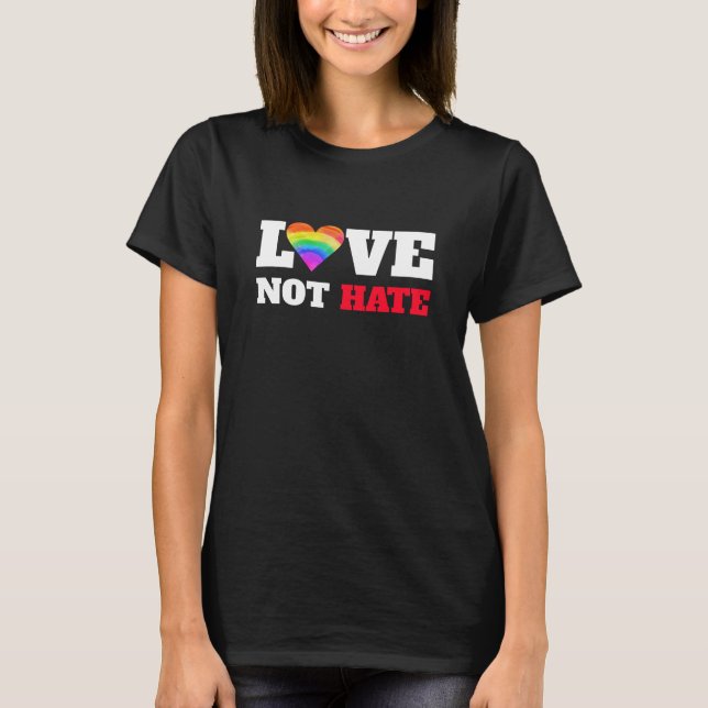 T-shirt Rainbow Heart Love Not Hate Bold Graphic on Black (Devant)