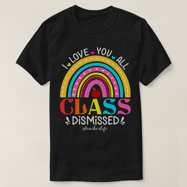 T-shirt Rainbow I Love You All Class Rejeté Enseignant Lif (Design devant)