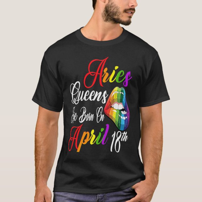 T-shirt Rainbow Lips Queens are Born on April 18th Team Ar (Devant)