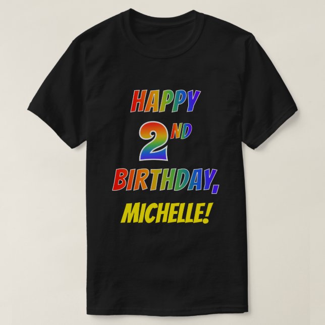 T-shirt Rainbow Look HAPPY 2ND ANNIVERSAIRE + Nom personna (Design devant)