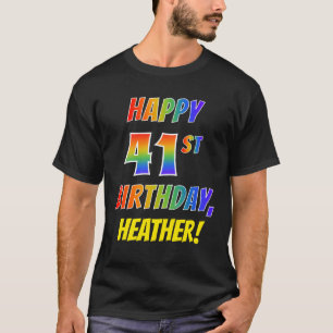 T-shirt Rainbow Look HAPPY 41E ANNIVERSAIRE + Nom personna
