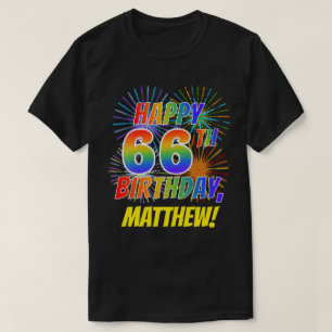 T-shirt Rainbow Look HAPPY 66E ANNIVERSAIRE; Fireworks + N