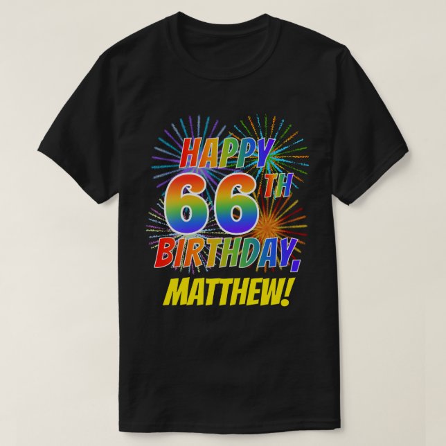 T-shirt Rainbow Look HAPPY 66E ANNIVERSAIRE; Fireworks + N (Design devant)