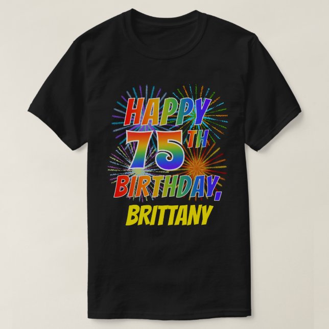 T-shirt Rainbow Look HAPPY 75E ANNIVERSAIRE; Fireworks + N (Design devant)
