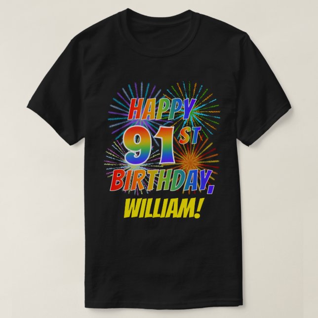 T-shirt Rainbow Look HAPPY 91E ANNIVERSAIRE; Fireworks + N (Design devant)