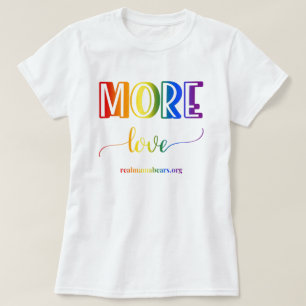 T-shirt Rainbow More Love