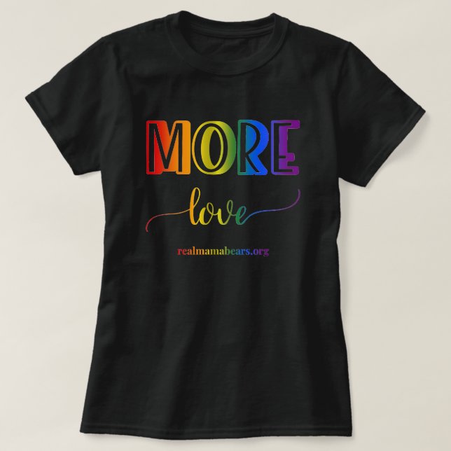 T-shirt Rainbow More Love (Design devant)