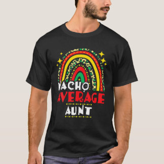 T-shirt Rainbow Nacho Moyenne Tante Cinco De Mayo Mexo F