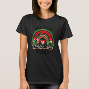 T-shirt Rainbow Ne mangez pas de graines de pastèque Vacan
