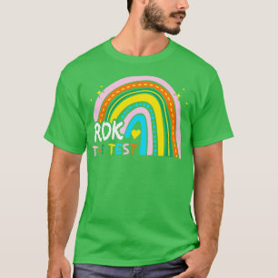 T-shirt Rainbow Rock The Test Exam Test Day Student Tea
