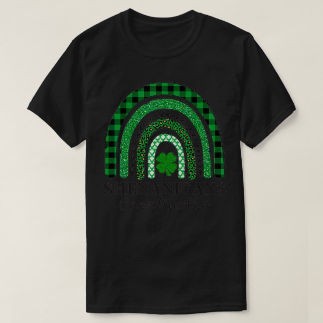 T-shirt Rainbow Shenanigans Coordinator St (Design devant)