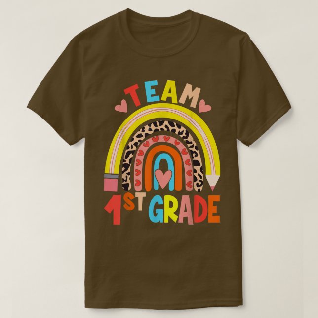 T-shirt Rainbow Team 1st First Grade Back To School Teachs (Design devant)