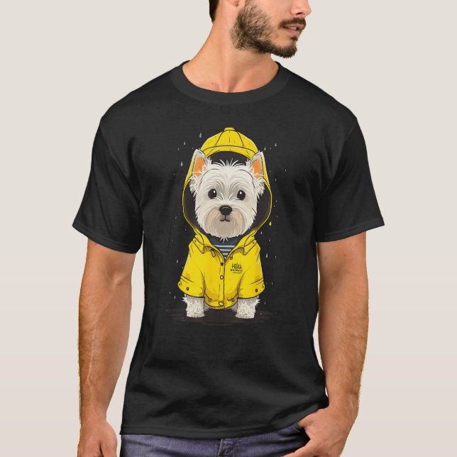 T-shirt Rainy West Highland White Terrier in a Westie Rain (Devant)