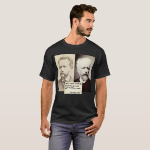 T-shirt Raison de Tchaikovsky de devenir fou chemise d'âg