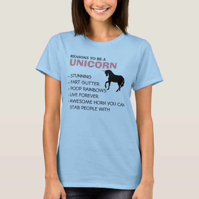 T-shirt Raisons d'être une licorne (Devant)