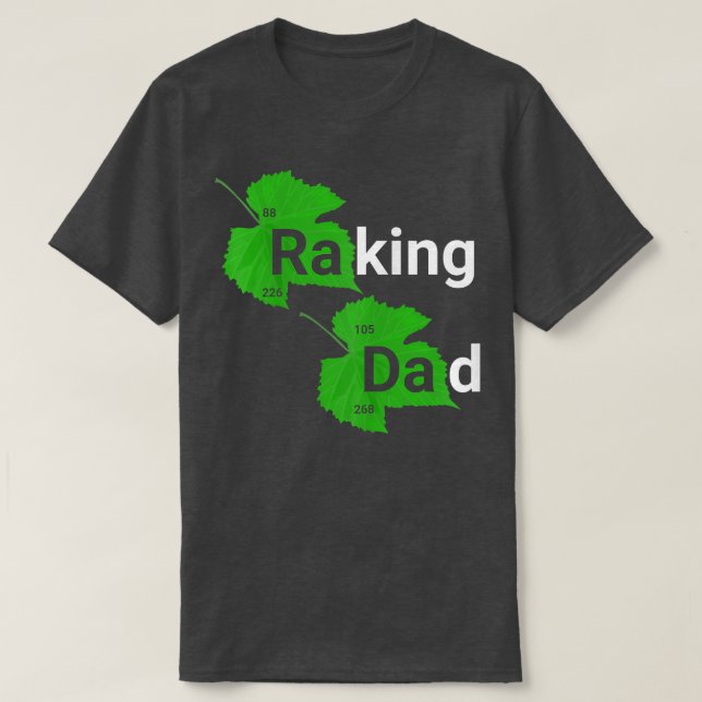 T-shirt Raking Dad Funny Parody Fall Autumn Leaf Leaves Ra (Design devant)