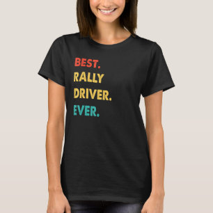 T-shirt Rallye Driver Profession Retro Meilleur Rallye Dri