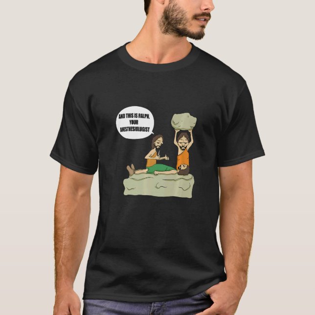 T-shirt Ralph Votre anesthésiste Satire Sarcasme Sale H (Devant)