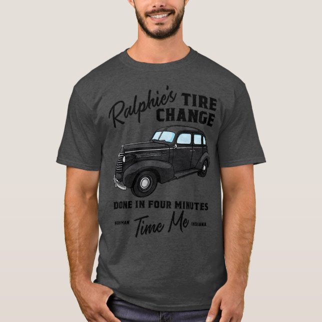 T-shirt Ralphie's Tire Change drôle (Devant)
