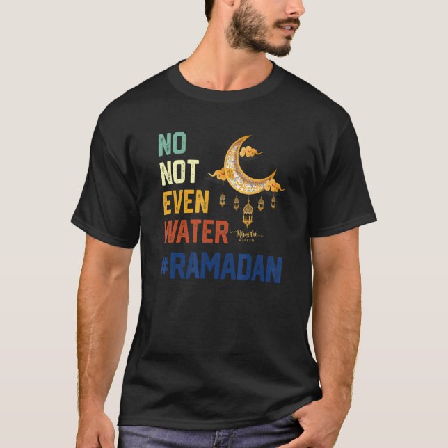 T-shirt Ramadan Kareem Pas Même D'Eau Ramadan jeûne M (Devant)