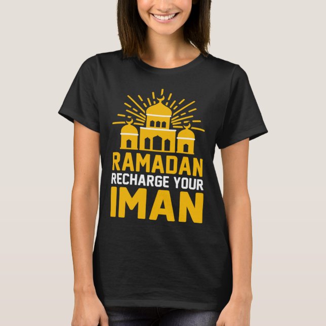 T-shirt Ramadan Recharge Your Iman Mosque Religion Koran I (Devant)