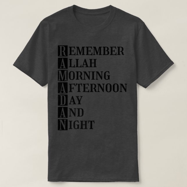 T-shirt Ramadan Remember Allah Morning Afternoon Day And N (Design devant)