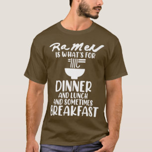 T-shirt Ramen Est Pour Le Dîner Anime Kawaii Ramen Noodles