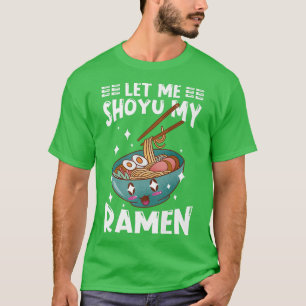T-shirt Ramen Japon Kawaii Noodle Bowl Pun Shoyu1015
