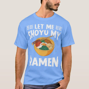 T-shirt Ramen Japon Kawaii Noodle Bowl Pun Shoyu Premium