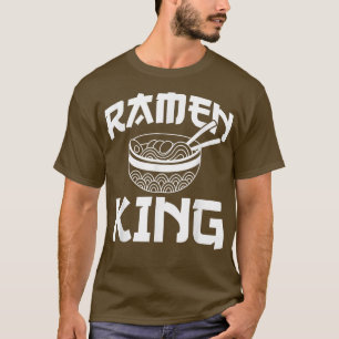 T-shirt Ramen King Asiatique Nourriture Japonaise Soupe Co