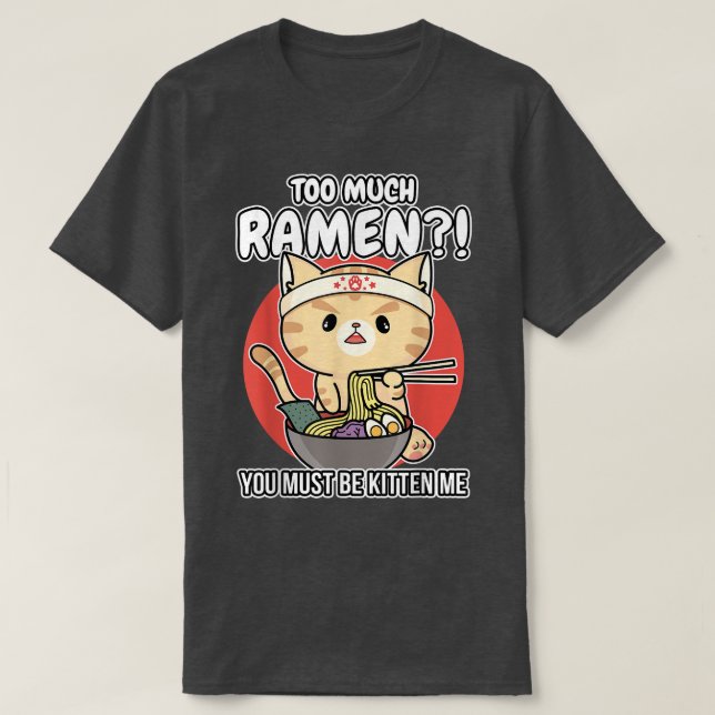 T-shirt Ramen - Kitten Manger des nouilles Ramen (Design devant)