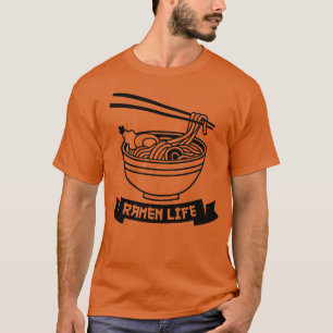 T-shirt Ramen Life Bowl of Noodles