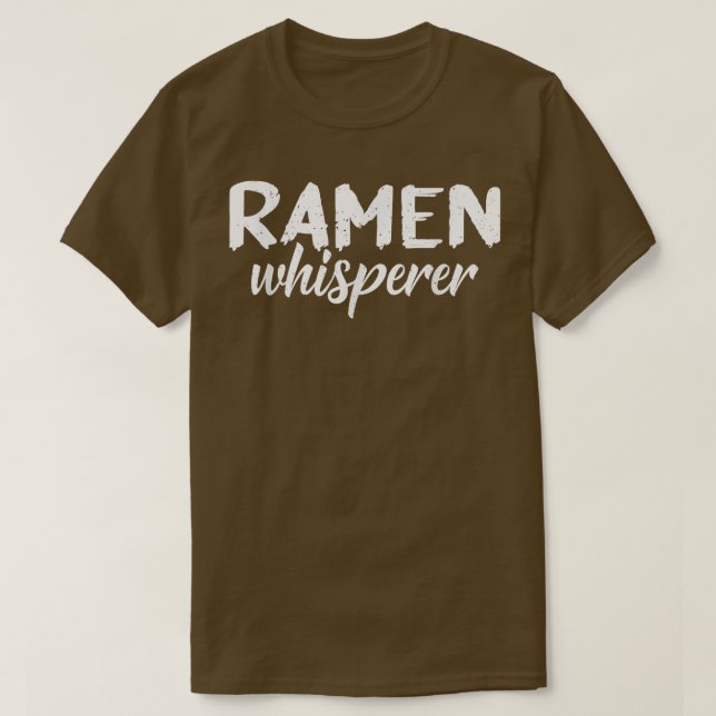 T-shirt Ramen Whisperer Ramen Lover (Design devant)