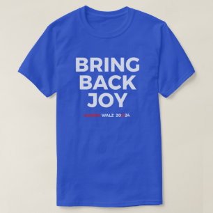 T-shirt Ramenez la joie - Harris Walz 2024