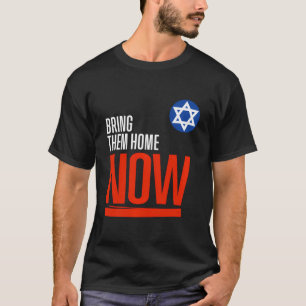T-shirt Ramenez-Les À La Maison Maintenant Avec Israel Sta