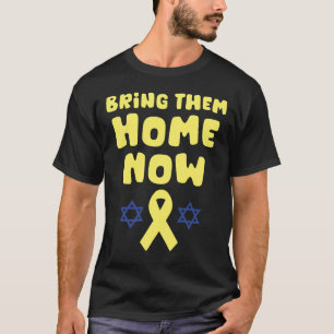 T-shirt Ramenez-Les Chez Nous Maintenant, Soutien D'Israël