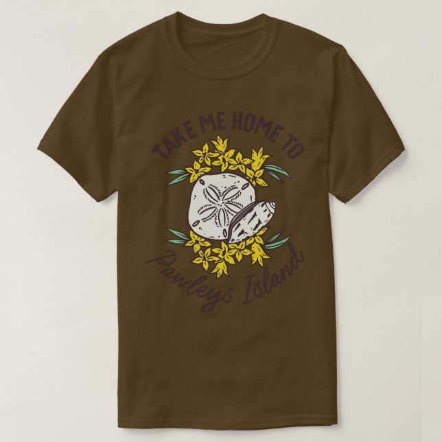 T-shirt Ramenez-Moi À La Maison De Pawleys Island En Carol (Design devant)