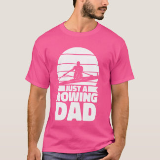 T-shirt Rameur Père Rangée - Bateau Juste Un Papa Rameur