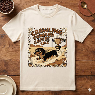 T-shirt Ramper vers le café comme un drôle de chien teckel