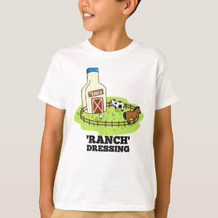 T-shirt Ranch Dressing Funky Food Pun