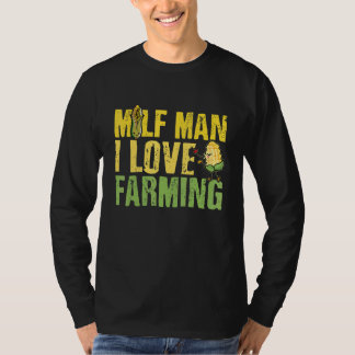 T-shirt Rancher Man I Love Farming Farmer Milf