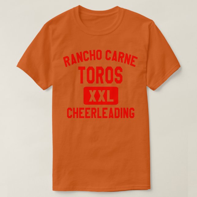 T-shirt Rancho Carne Toros Cheerled Apportez-Le Sur (Design devant)