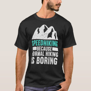 T-shirt Randonnée À Vélo Parce Que La Randonnée Normale Es