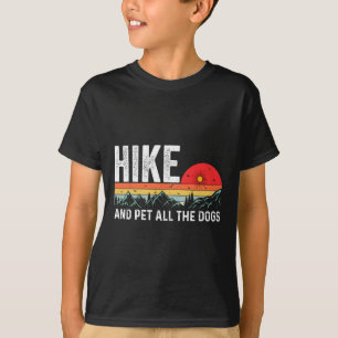 T-shirt Randonnée avec mon chien, faire une randonnée et c