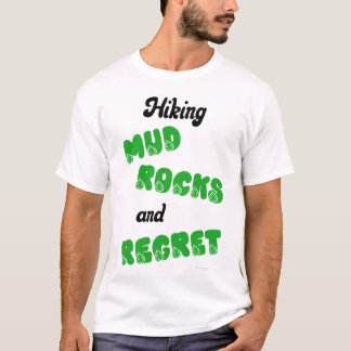 T-shirt Randonnée Boue Rochers et Regret