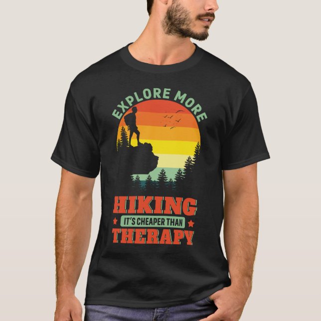 T-shirt Randonnée C'est moins cher que la thérapie Hike Hi (Devant)
